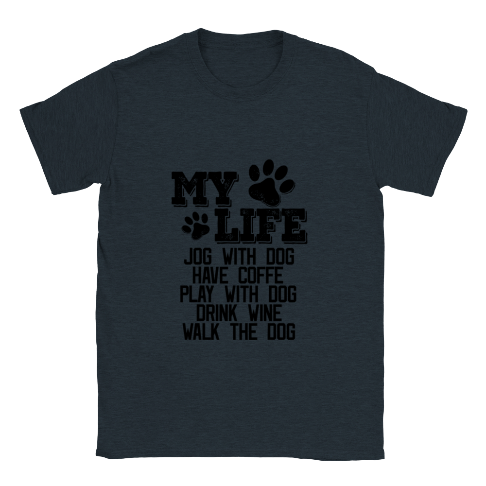 My Life Dog Coffee Wine Unisex Crewneck T-shirt