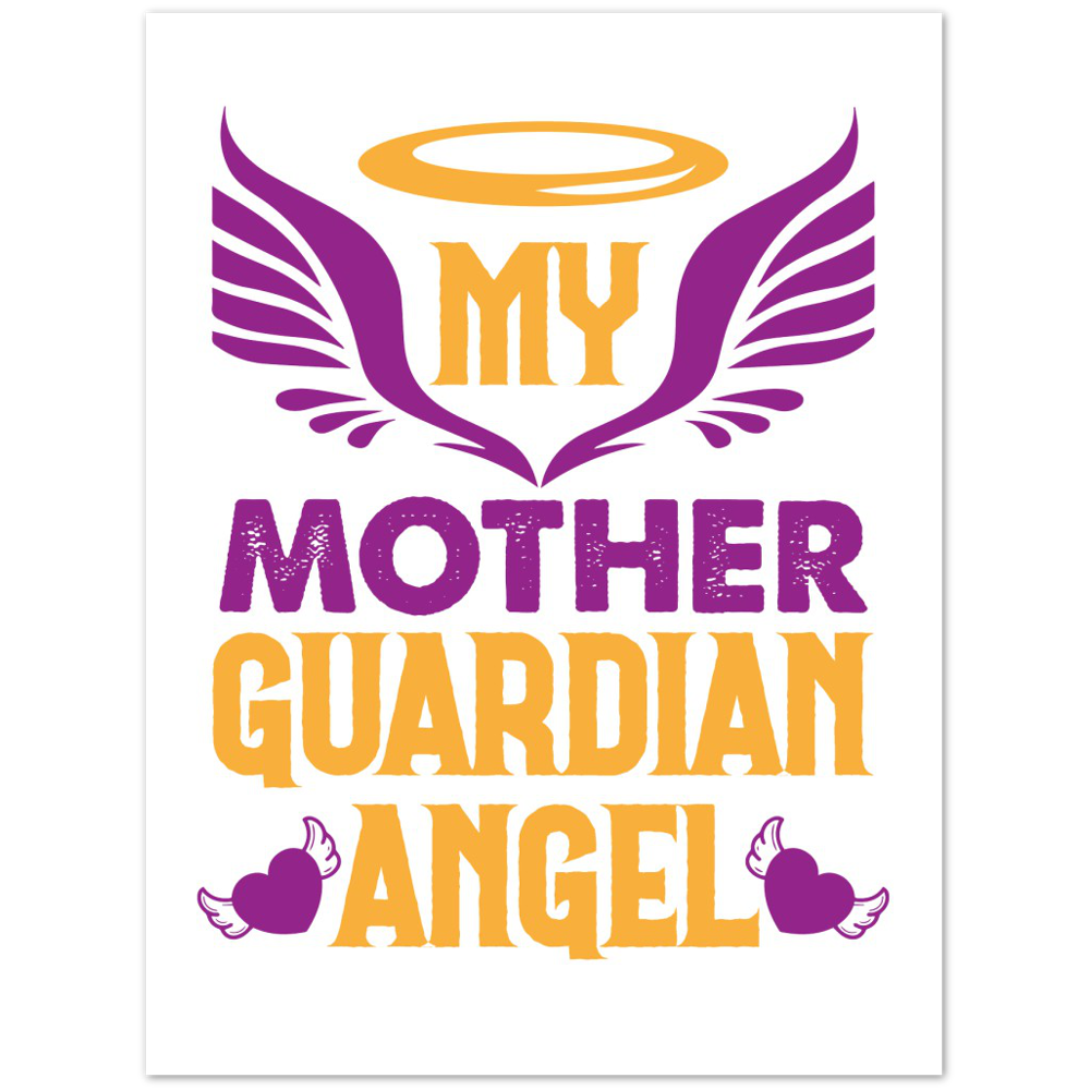 My Mother Guardian Angel Premium Matte Paper Poster