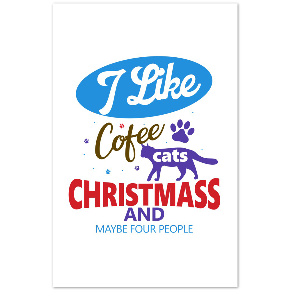 I Like Coffee Cats Christmas Premium Matte Paper Poster