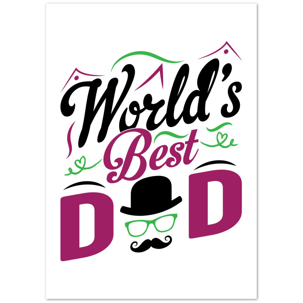 Worlds Best Dad Premium Matte Paper Poster