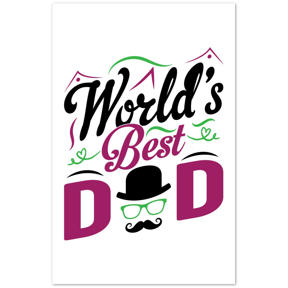 Worlds Best Dad Premium Matte Paper Poster