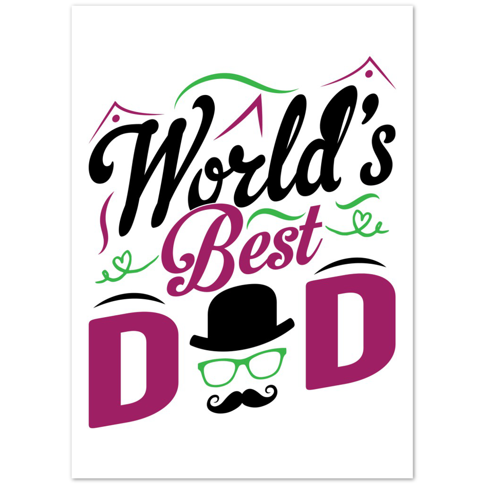 Worlds Best Dad Premium Matte Paper Poster