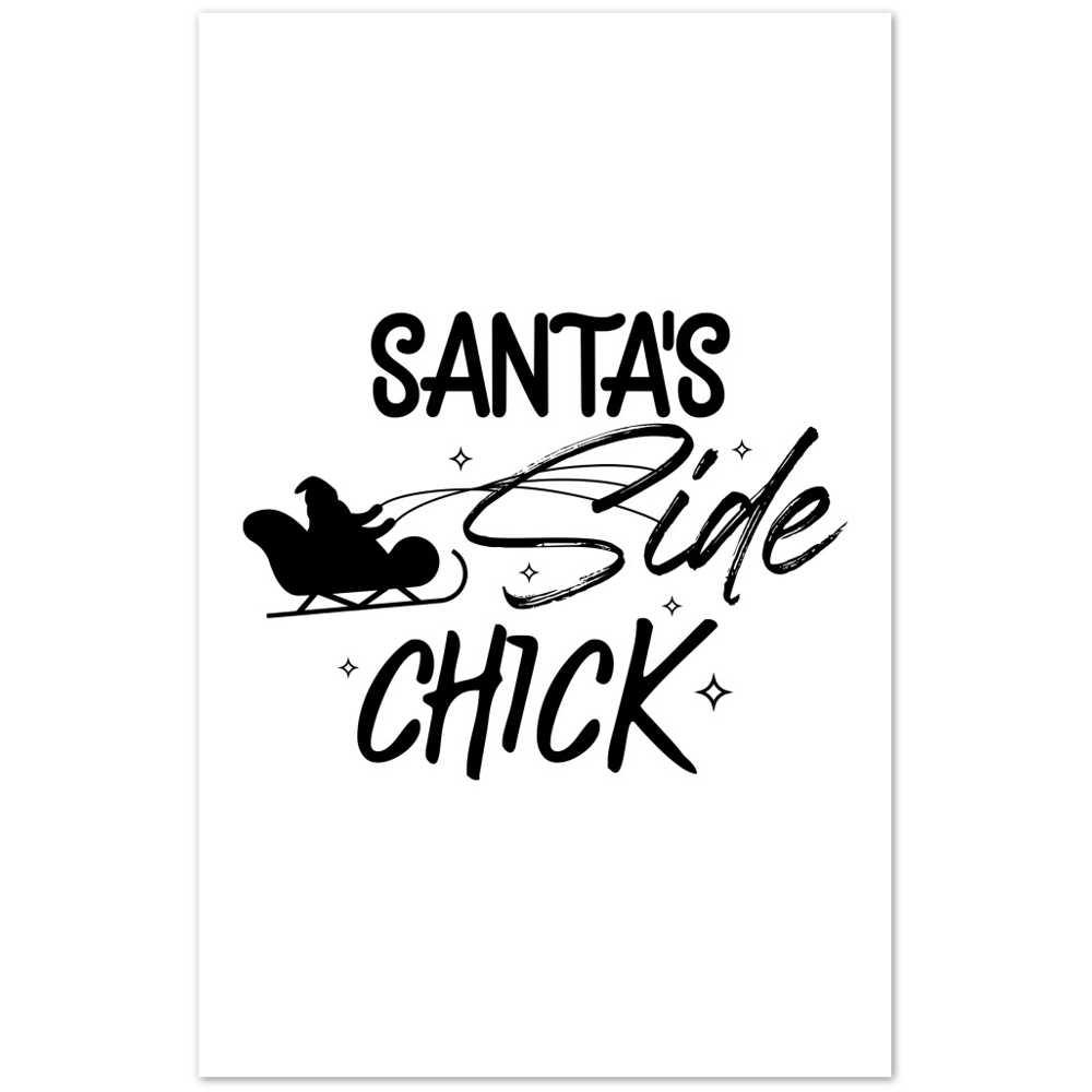 Santas Side Chick Premium Matte Paper Poster