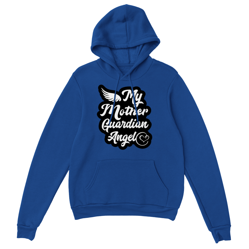 My Mother Guardian Angel Classic Unisex Pullover Hoodie