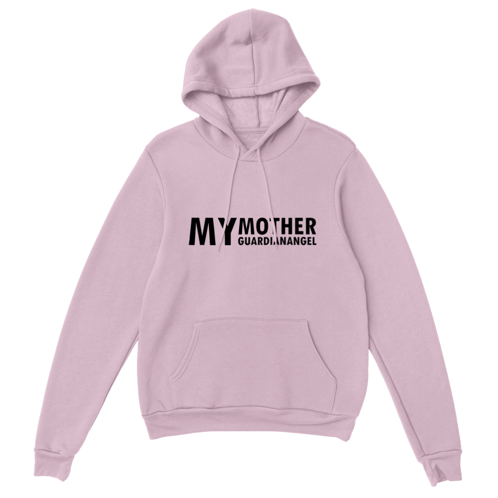 My Mother Guardian Angel Classic Unisex Pullover Hoodie