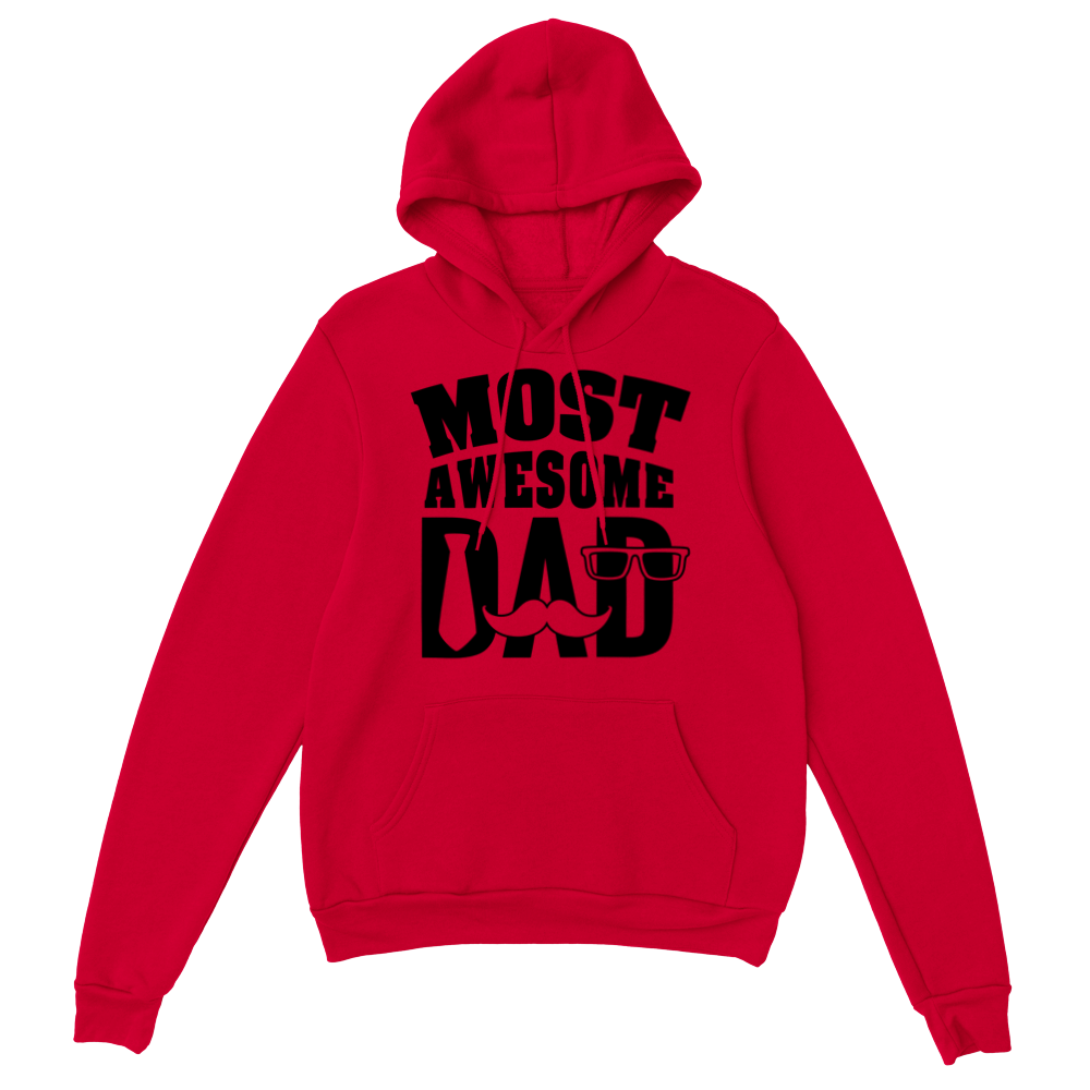 Most Awesome Dad Classic Unisex Pullover Hoodie