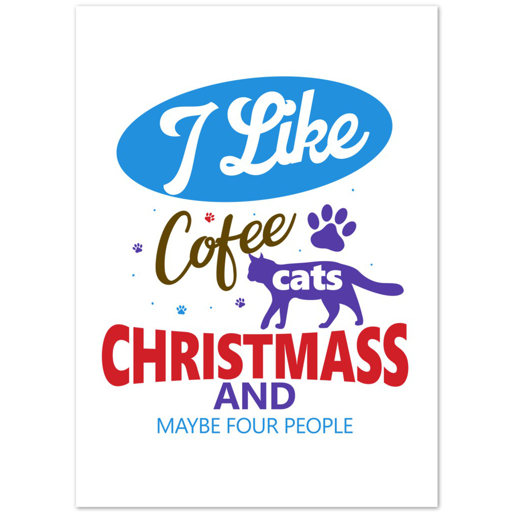 I Like Coffee Cats Christmas Premium Matte Paper Poster