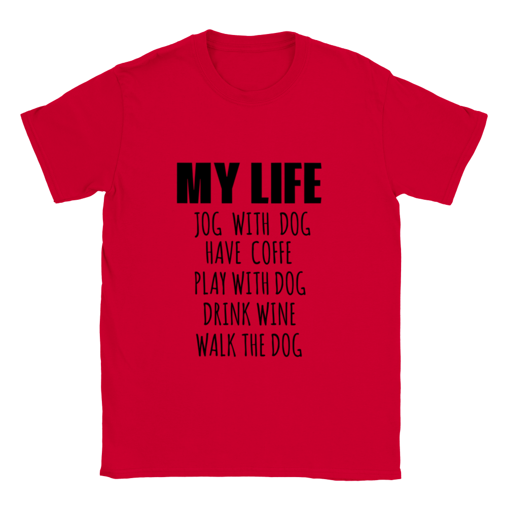My Life Dog Coffee Wine Classic Unisex Crewneck T-shirt
