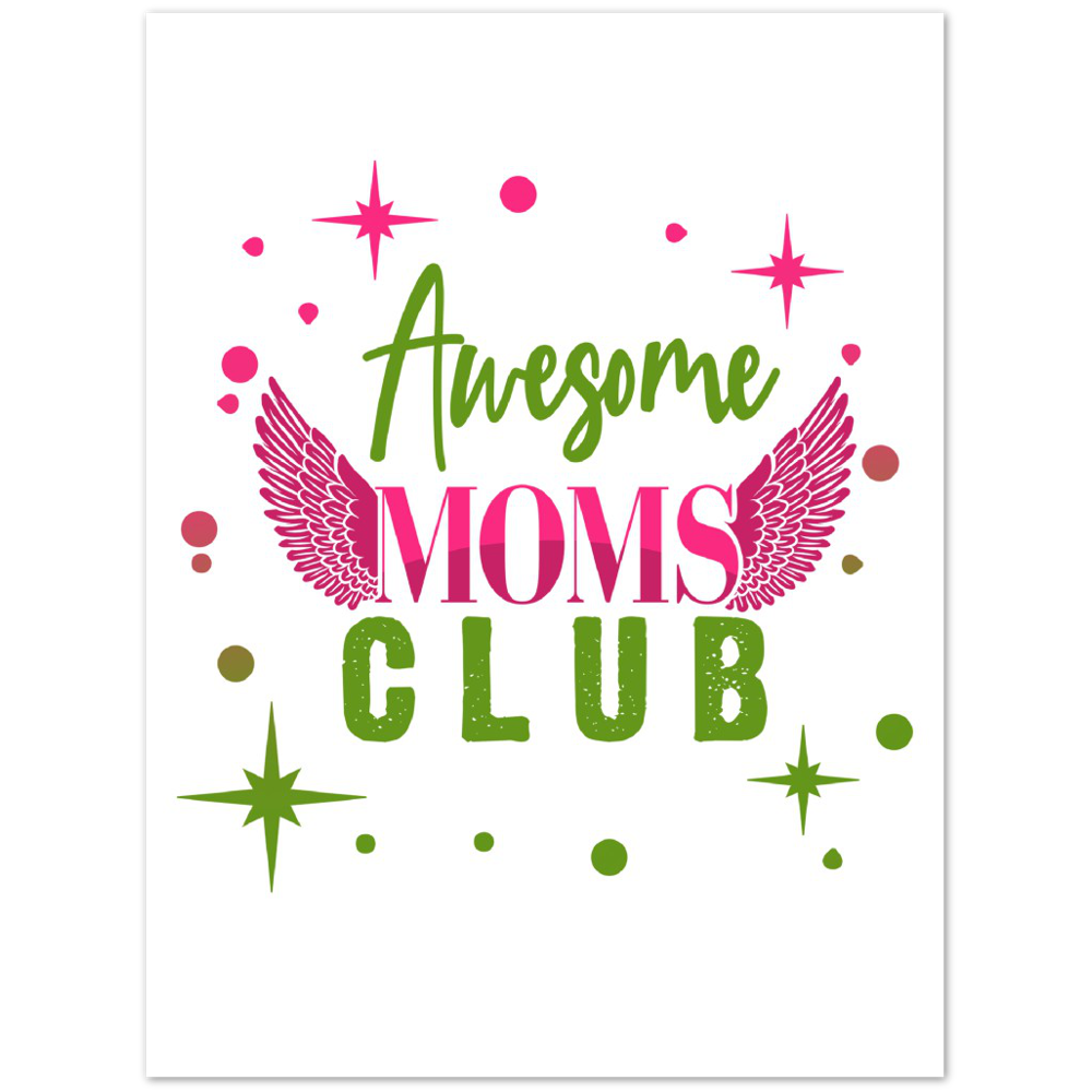 Awesome Moms Club Premium Matte Paper Poster