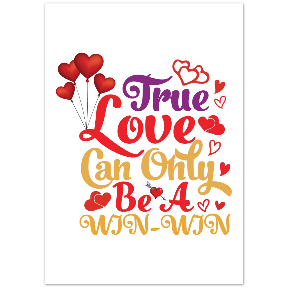 True love Premium Matte Paper Poster