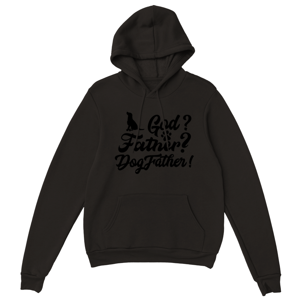 GOD Father Dogfather Classic Unisex Pullover Hoodie
