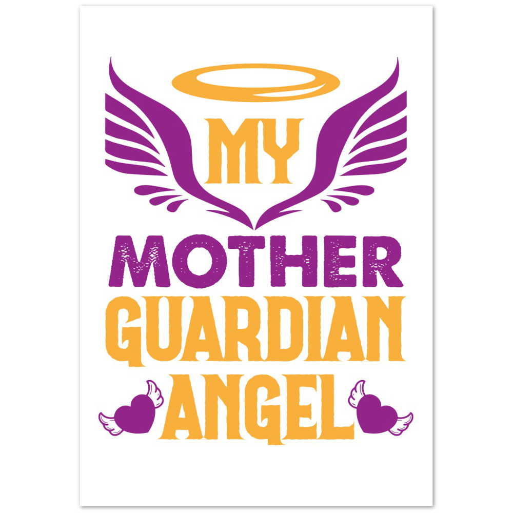 My Mother Guardian Angel Premium Matte Paper Poster