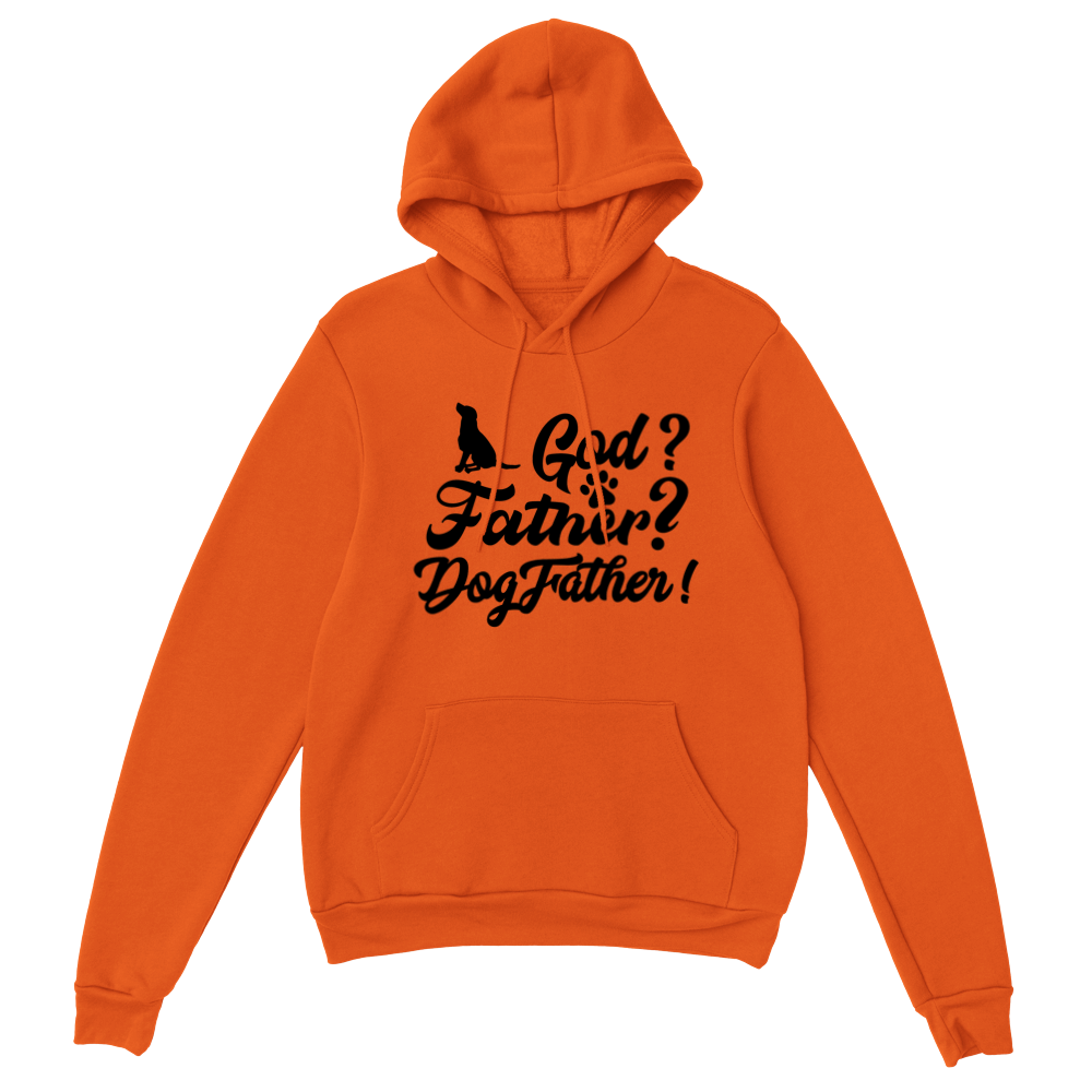 GOD Father Dogfather Classic Unisex Pullover Hoodie