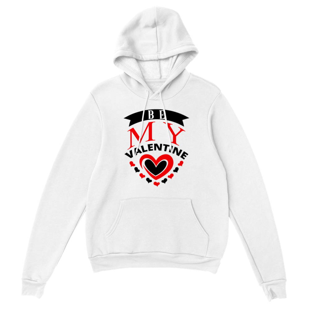 Be My Valentine Classic Unisex Pullover Hoodie