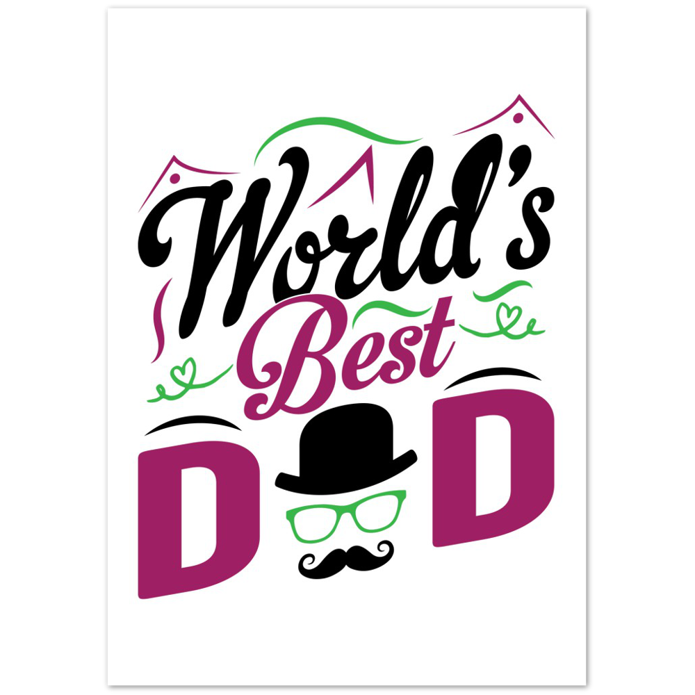 Worlds Best Dad Premium Matte Paper Poster