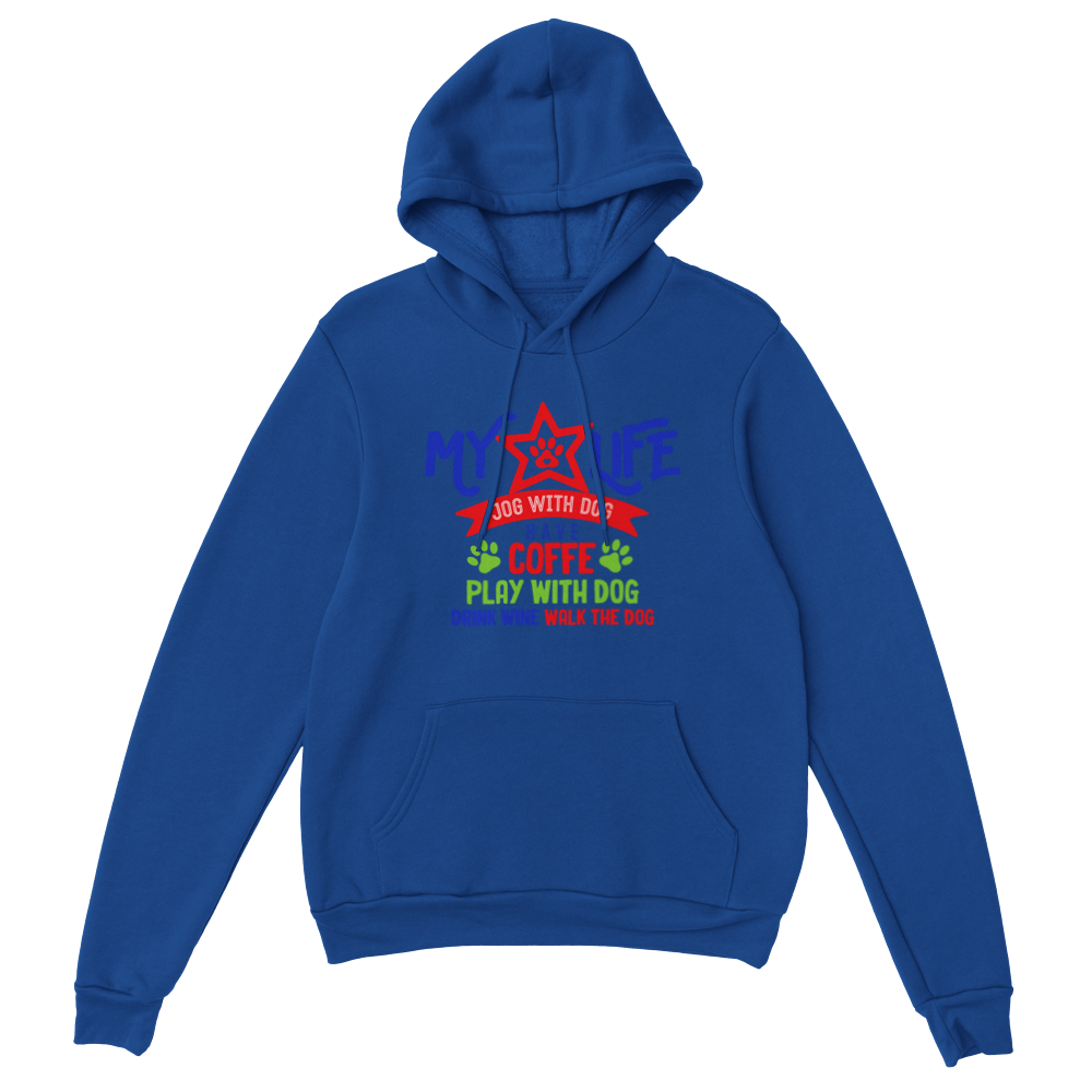 My Life Dog Coffee Wine Classic Unisex Pullover Hoodie