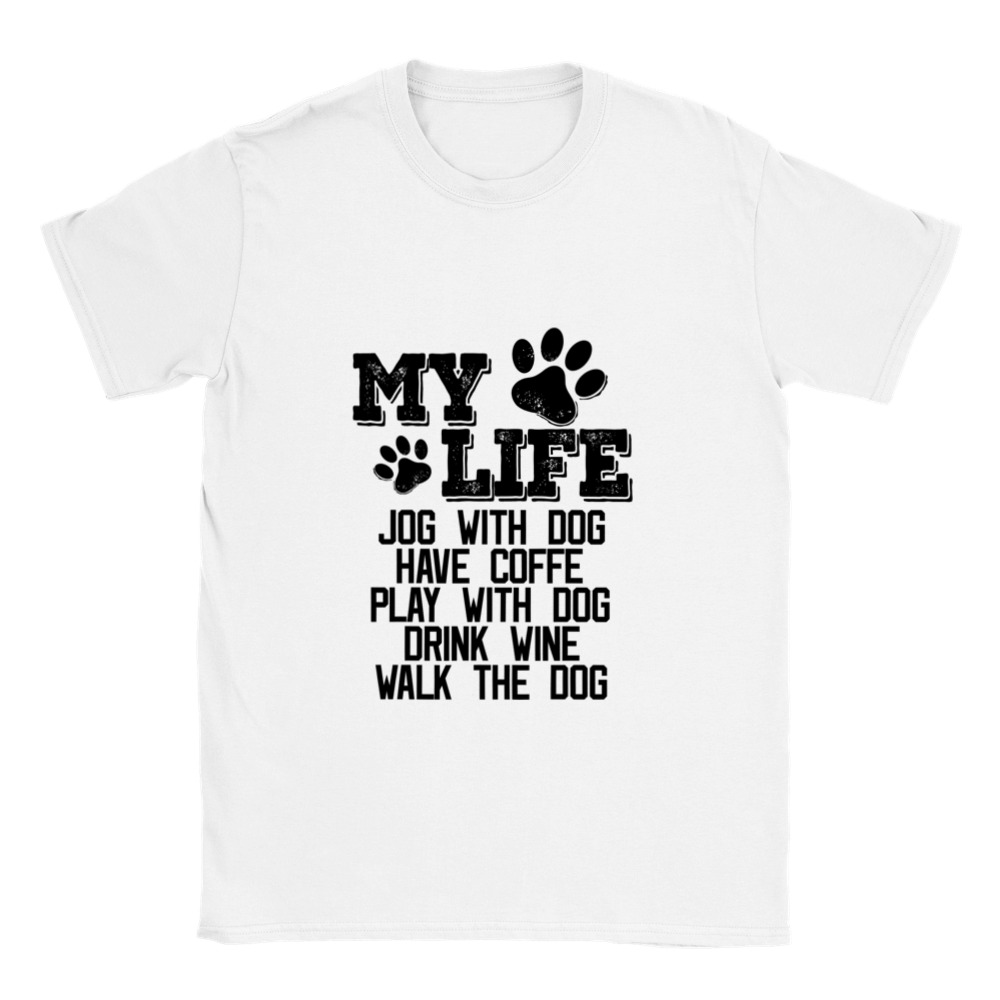 My Life Dog Coffee Wine Unisex Crewneck T-shirt