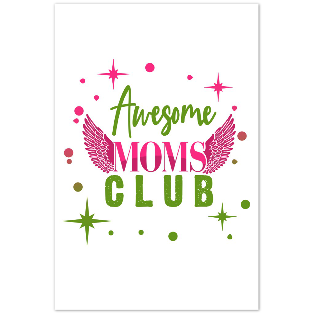 Awesome Moms Club Premium Matte Paper Poster