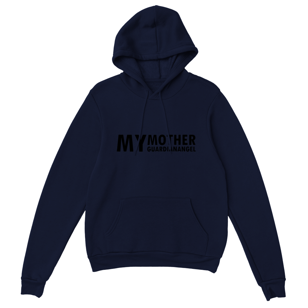 My Mother Guardian Angel Classic Unisex Pullover Hoodie