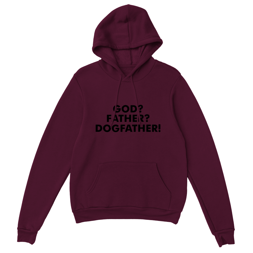 GOD Father Dogfather Classic Unisex Pullover Hoodie