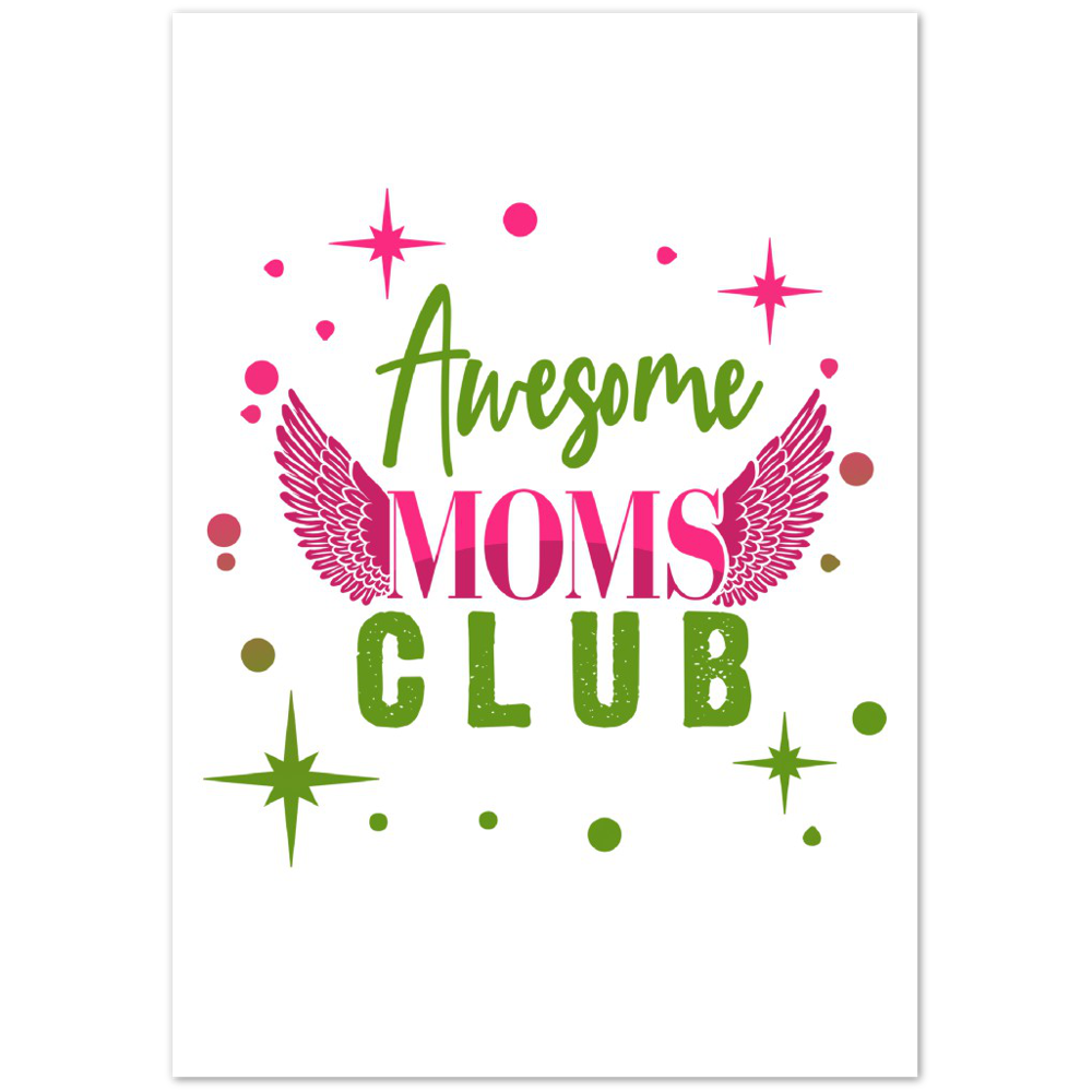 Awesome Moms Club Premium Matte Paper Poster