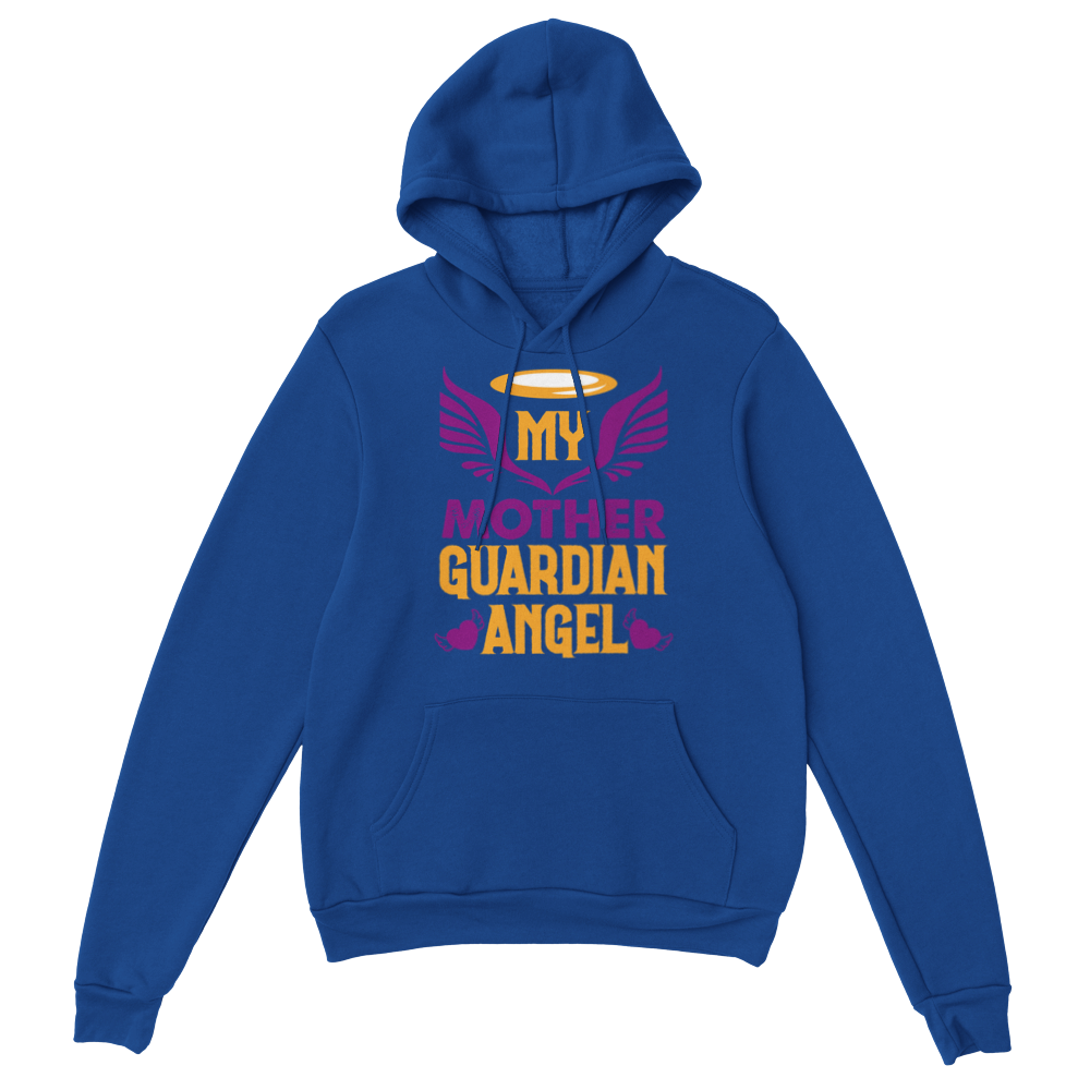 My Mother Guardian Angel Classic Unisex Pullover Hoodie