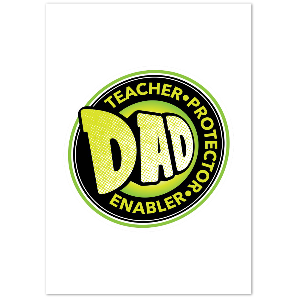 Dad Protector Enabler Teacher Premium Matte Paper Poster