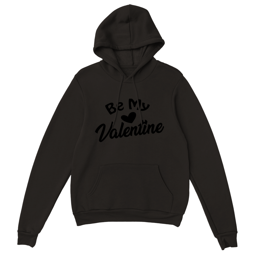 Be My Valentine Classic Unisex Pullover Hoodie