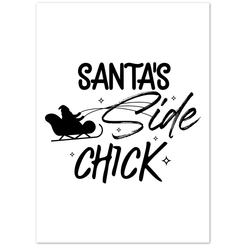 Santas Side Chick Premium Matte Paper Poster