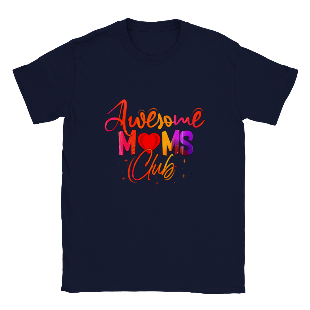 Awesome Moms Club Classic Unisex Crewneck T-shirt