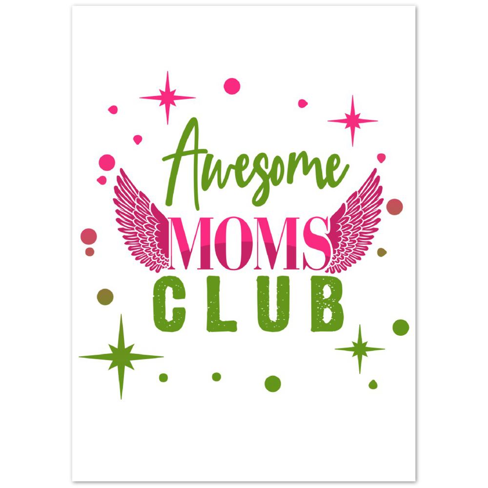 Awesome Moms Club Premium Matte Paper Poster