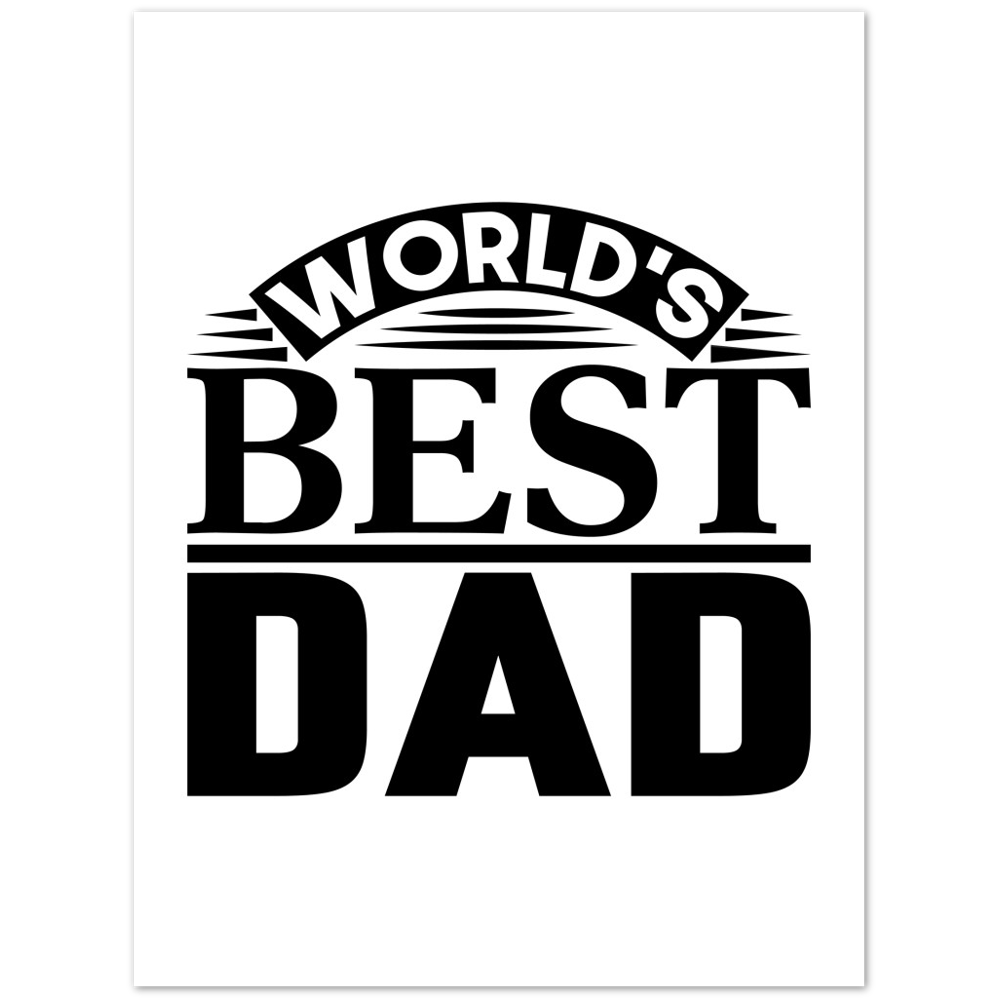 Worlds Best Dad Premium Matte Paper Poster