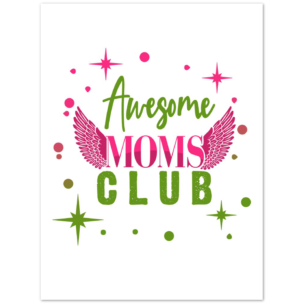 Awesome Moms Club Premium Matte Paper Poster