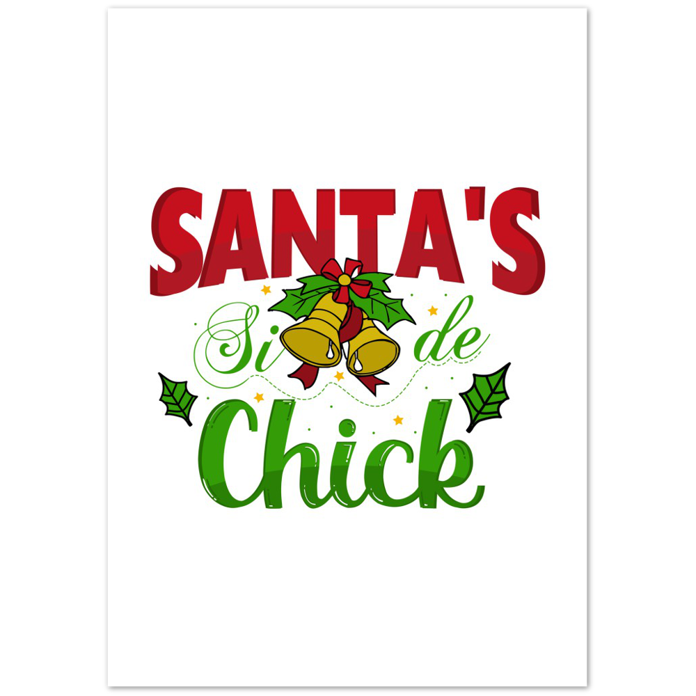 Santas Side Chick Premium Matte Paper Poster