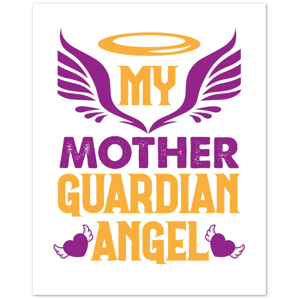 My Mother Guardian Angel Premium Matte Paper Poster