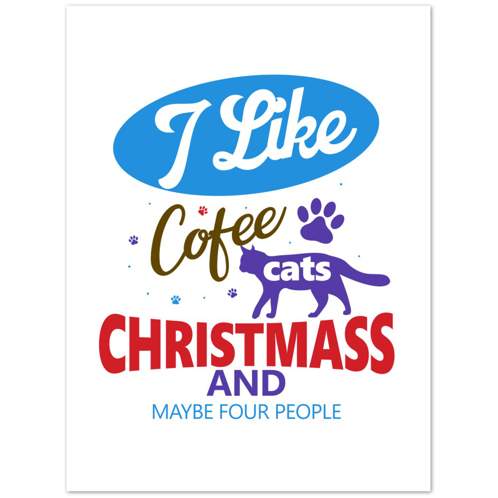 I Like Coffee Cats Christmas Premium Matte Paper Poster