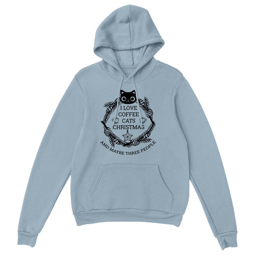 I Love Coffee Cats Christmas And MAybe Three People Classic Unisex Pullover Hoodie