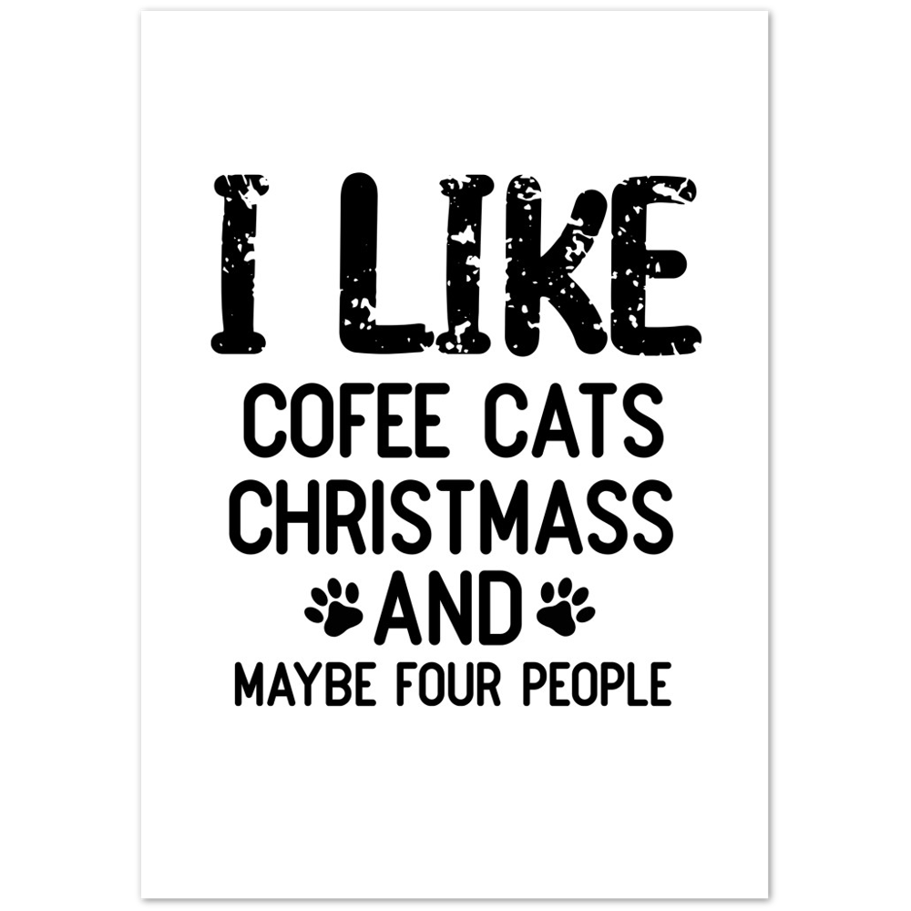 I Like Coffee Cats Christmas Premium Matte Paper Poster