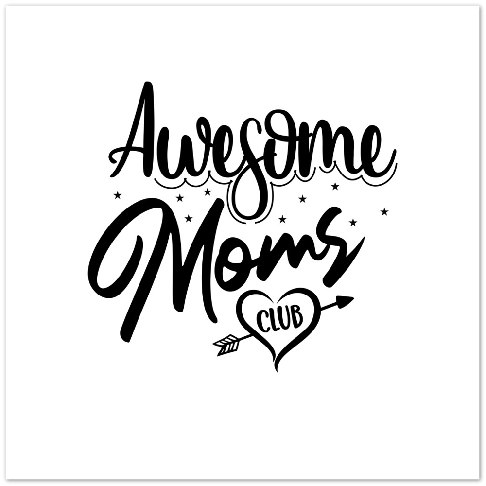 Awesome Moms Club Premium Matte Paper Poster