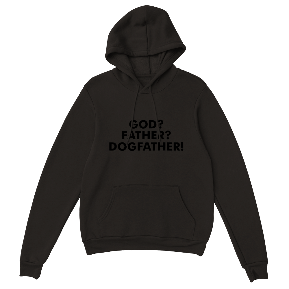 GOD Father Dogfather Classic Unisex Pullover Hoodie