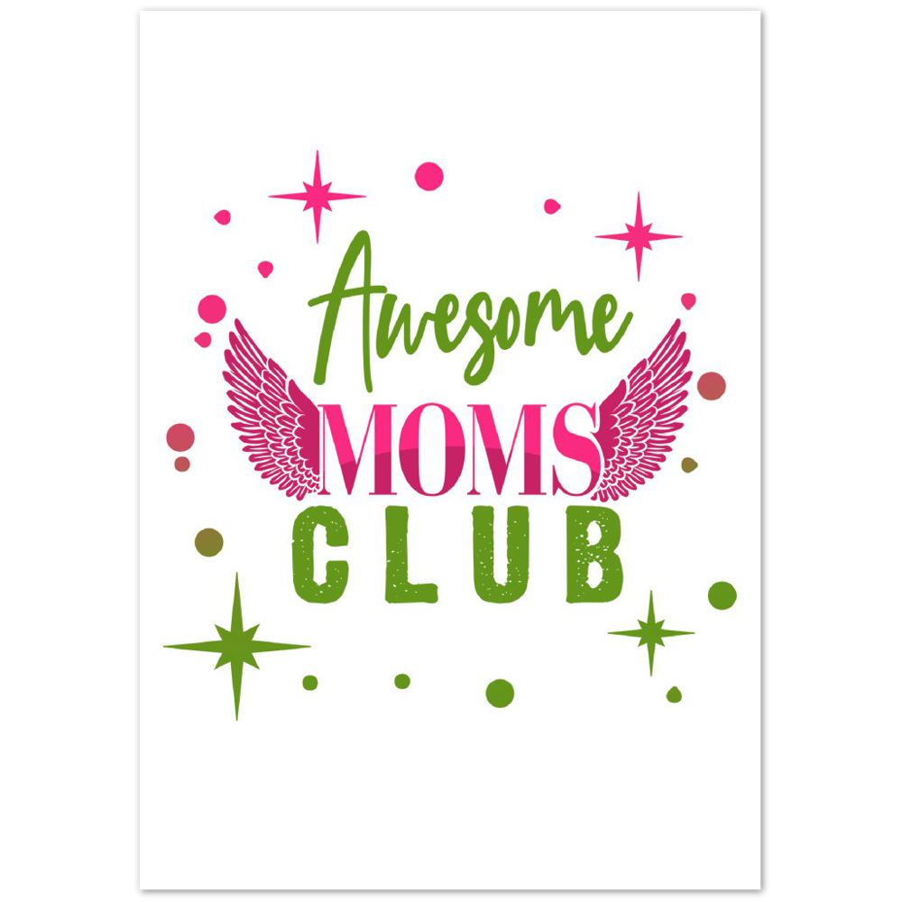 Awesome Moms Club Premium Matte Paper Poster