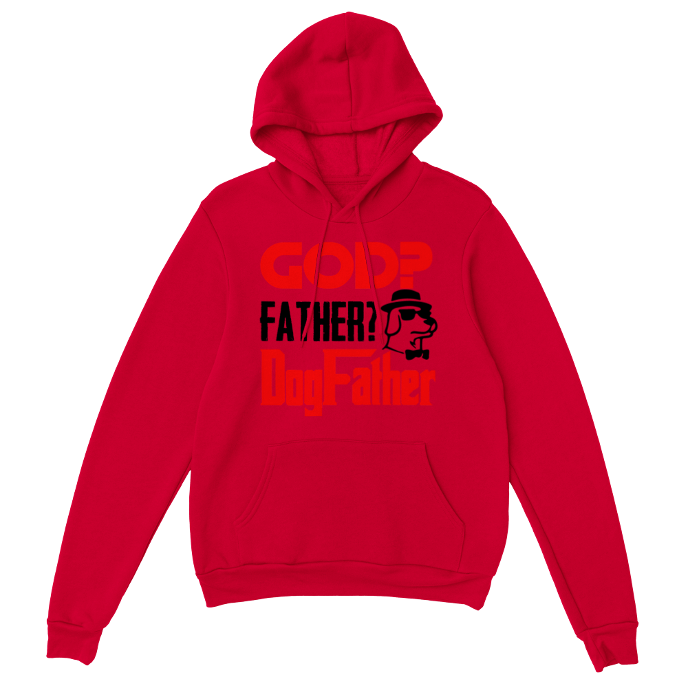 GOD Father Dogfather Classic Unisex Pullover Hoodie
