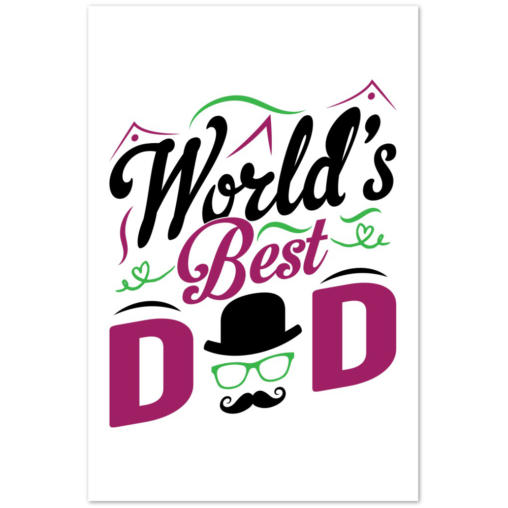 Worlds Best Dad Premium Matte Paper Poster