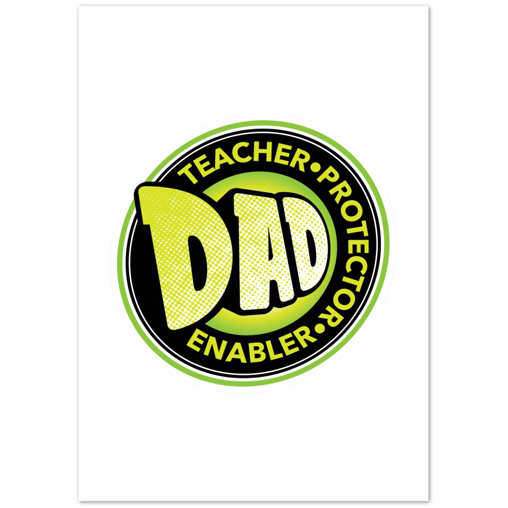 Dad Protector Enabler Teacher Premium Matte Paper Poster