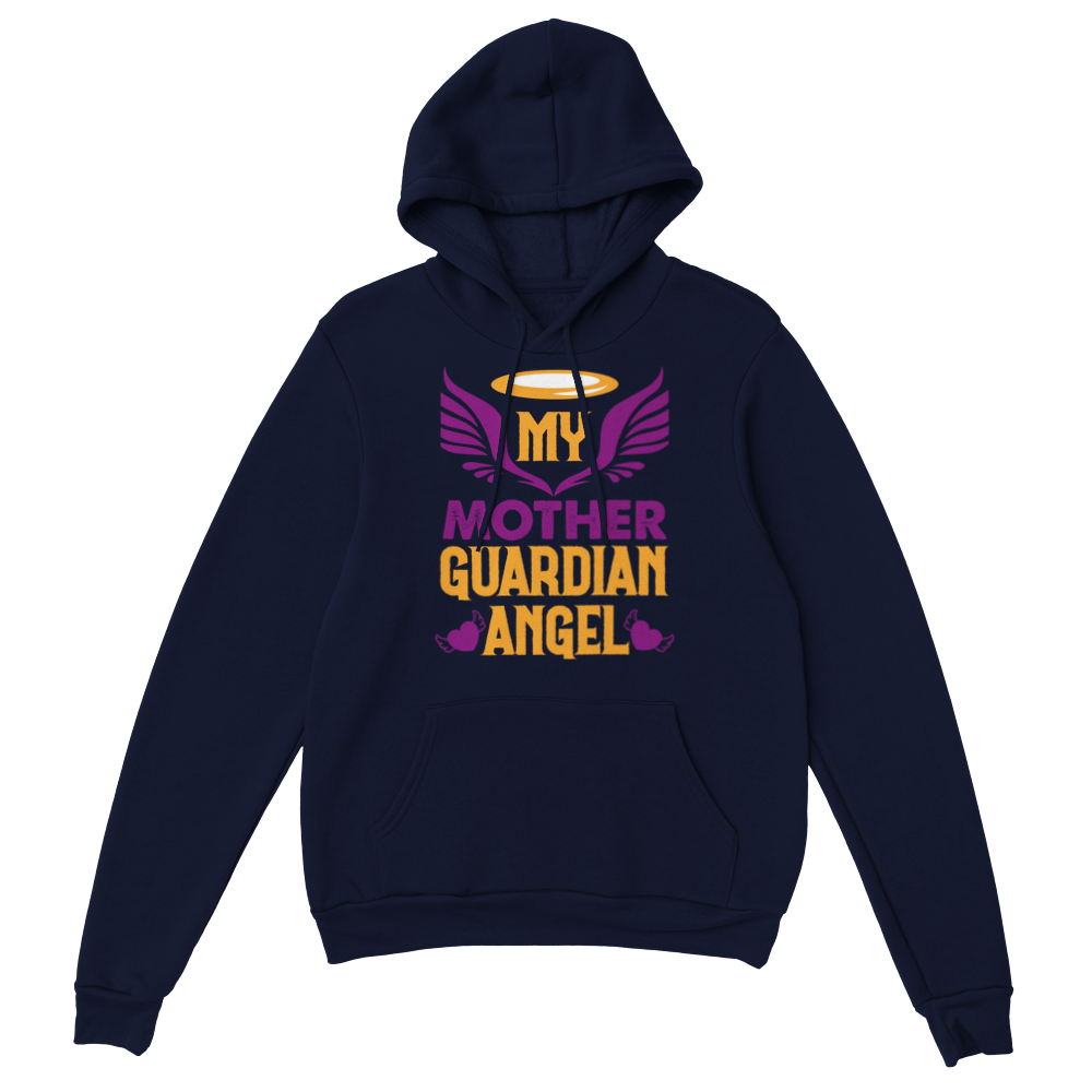 My Mother Guardian Angel Classic Unisex Pullover Hoodie