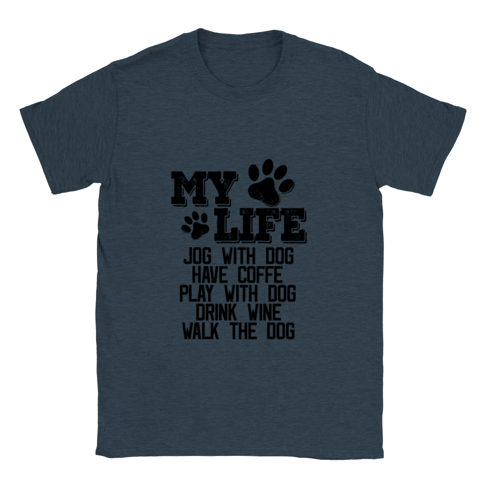 My Life Dog Coffee Wine Unisex Crewneck T-shirt