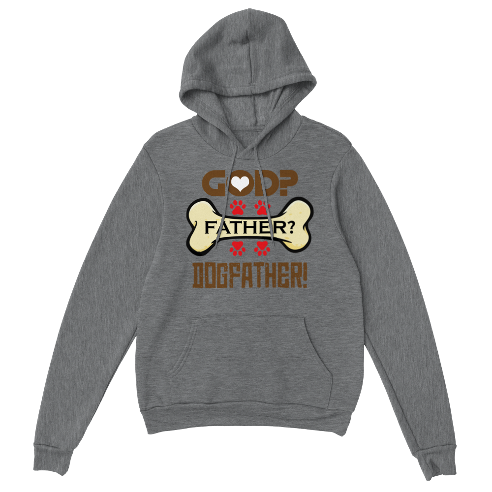 GOD Father Dogfather Classic Unisex Pullover Hoodie