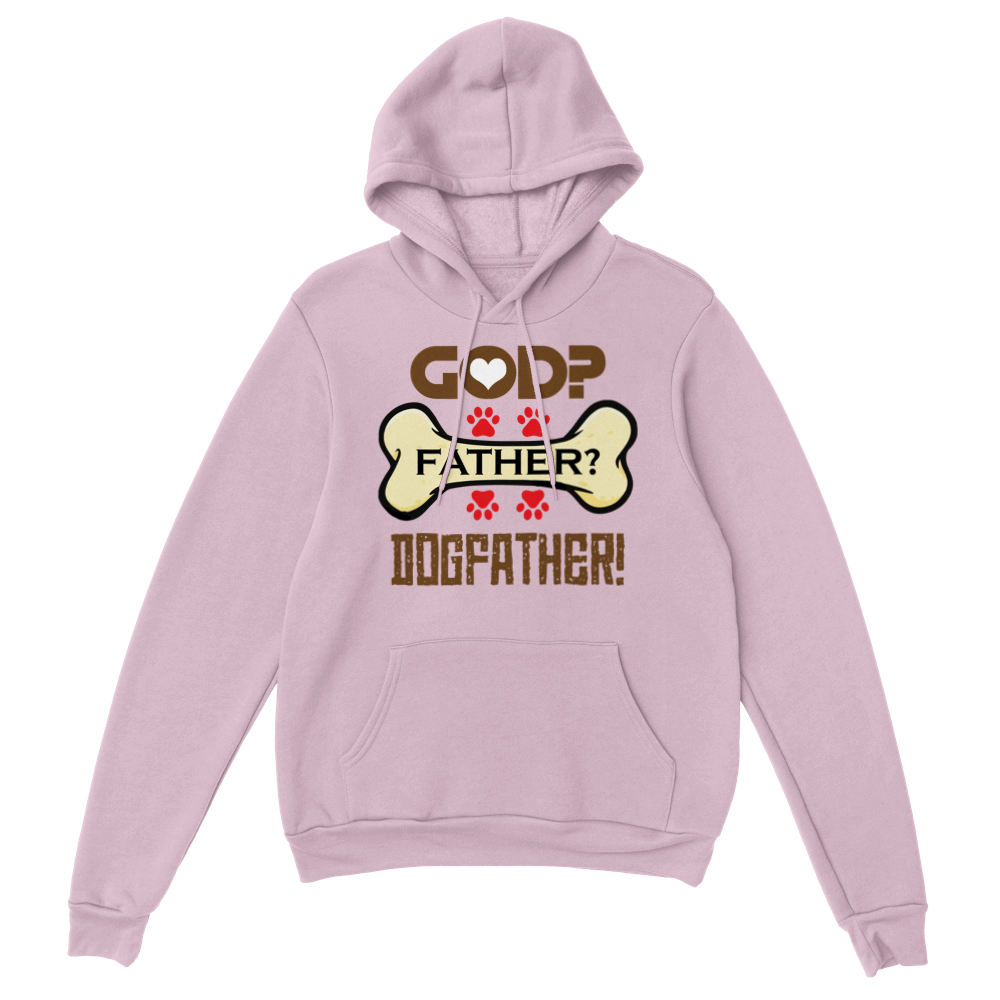 GOD Father Dogfather Classic Unisex Pullover Hoodie