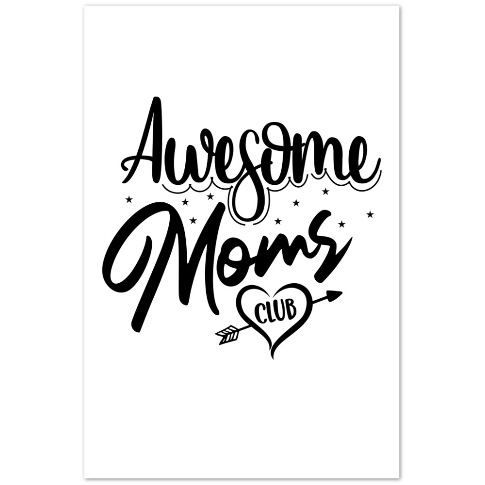 Awesome Moms Club Premium Matte Paper Poster