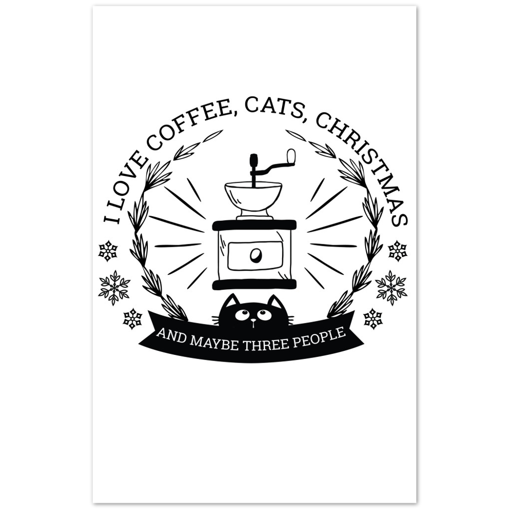 I Love Coffee Cats Christmas And MAybe Three People Premium Matte Paper Poster